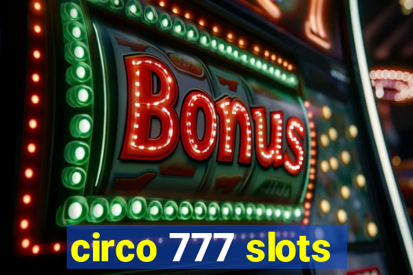 circo 777 slots