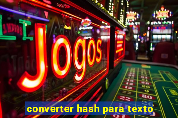 converter hash para texto