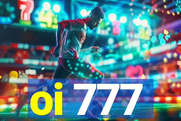 oi 777