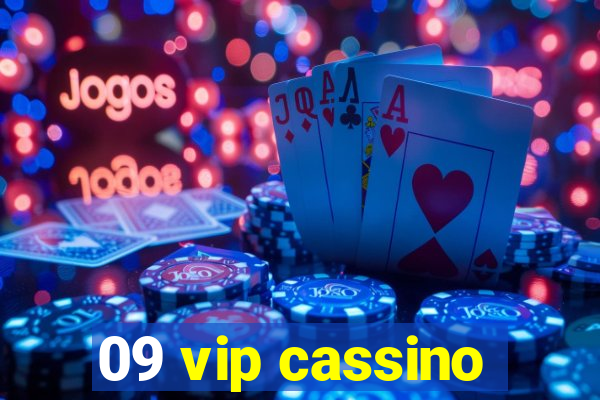 09 vip cassino