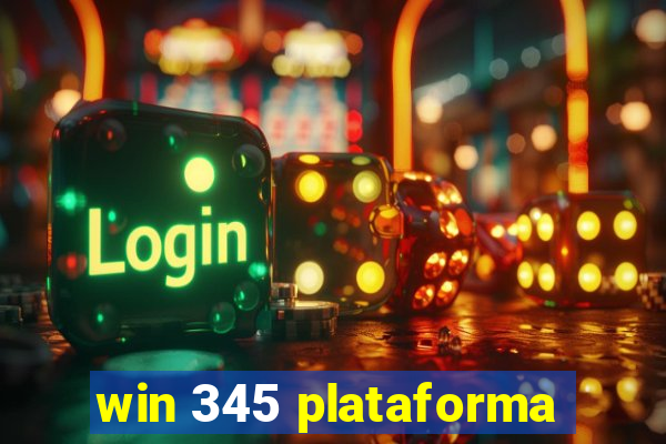 win 345 plataforma