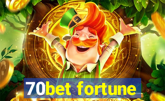 70bet fortune