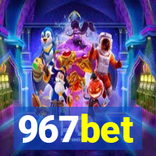 967bet