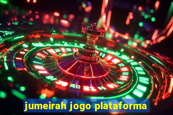 jumeirah jogo plataforma