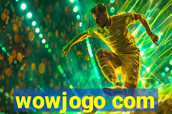 wowjogo com