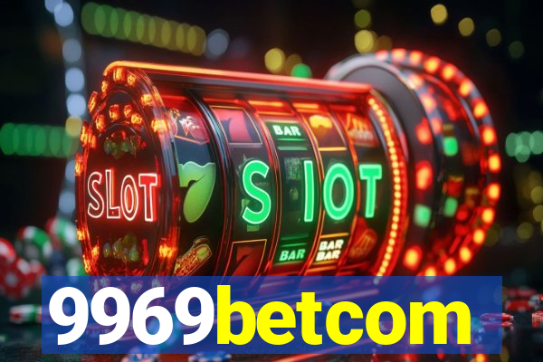 9969betcom