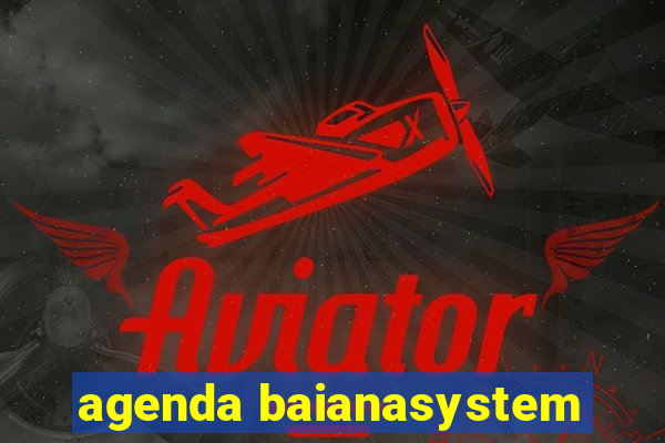 agenda baianasystem