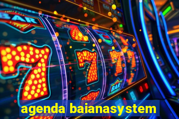 agenda baianasystem