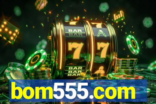 bom555.com