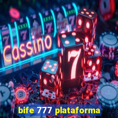 bife 777 plataforma