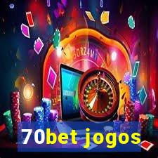 70bet jogos