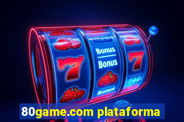 80game.com plataforma