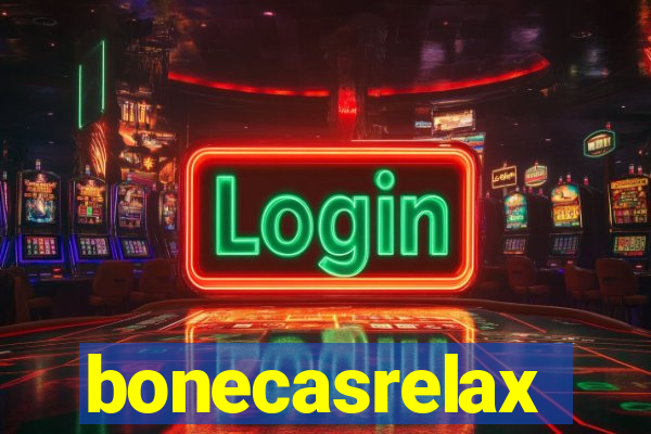 bonecasrelax