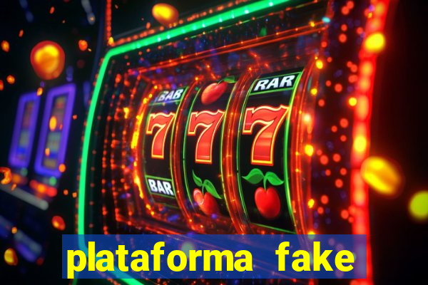 plataforma fake para jogar