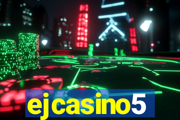 ejcasino5