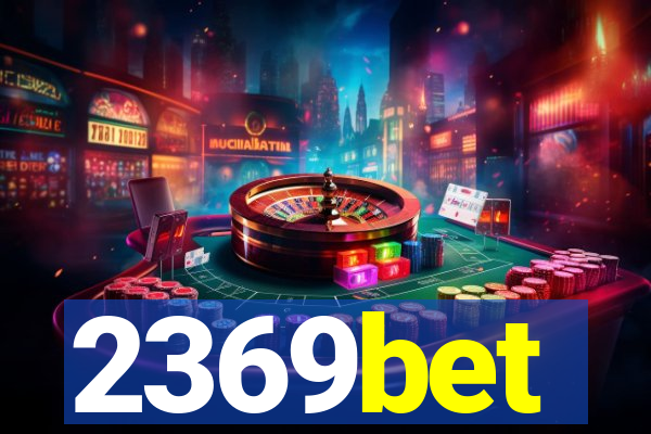 2369bet