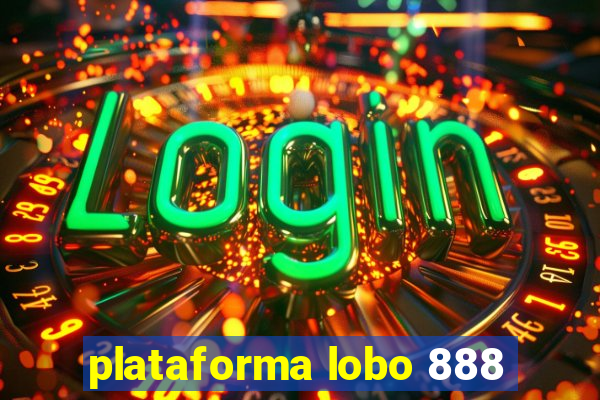 plataforma lobo 888