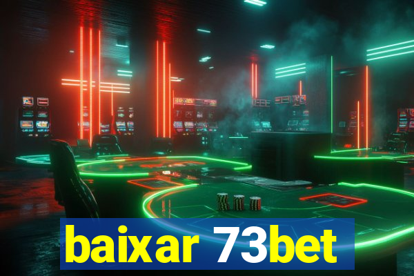 baixar 73bet