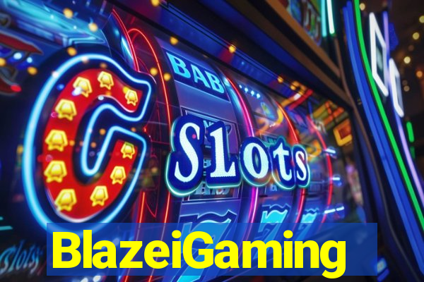 BlazeiGaming