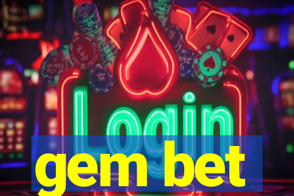 gem bet