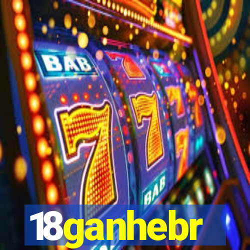 18ganhebr