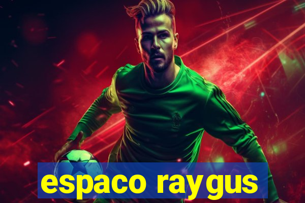 espaco raygus