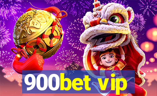 900bet vip