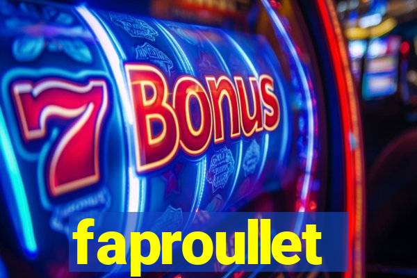 faproullet