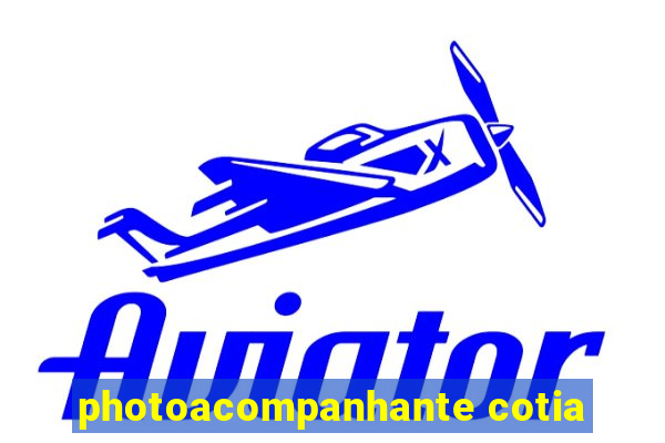 photoacompanhante cotia