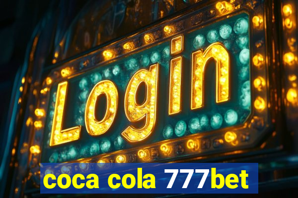 coca cola 777bet