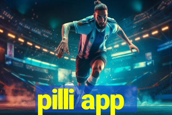 pilli app