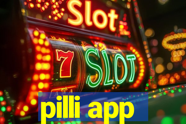 pilli app