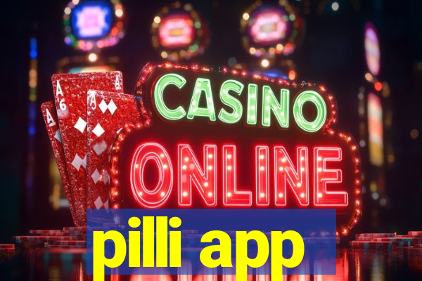 pilli app