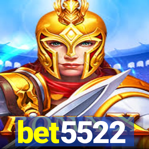 bet5522