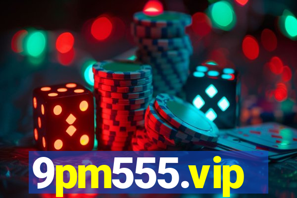 9pm555.vip