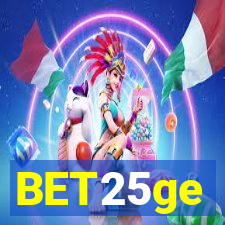 BET25ge