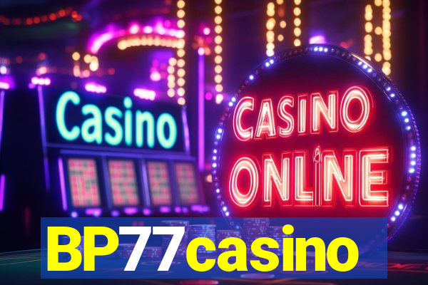 BP77casino