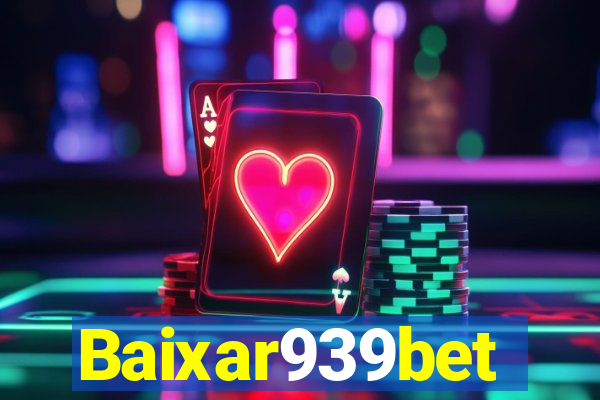 Baixar939bet