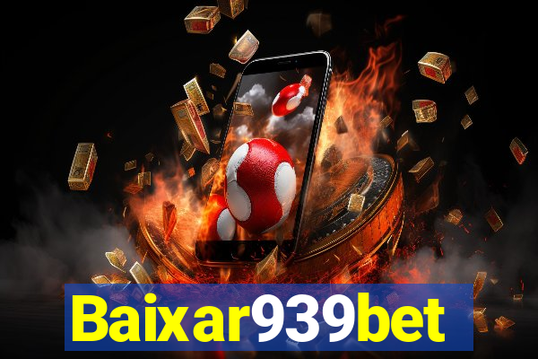 Baixar939bet