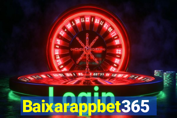 Baixarappbet365