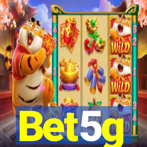 Bet5g