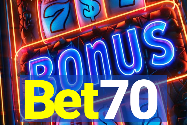 Bet70