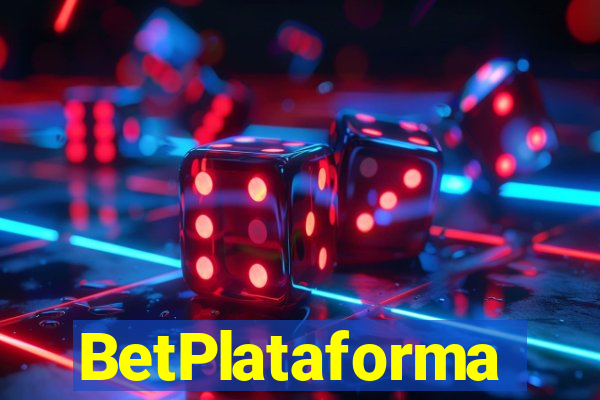 BetPlataforma