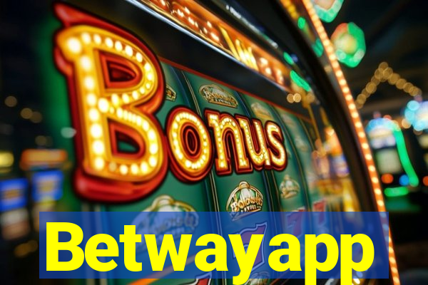 Betwayapp