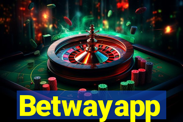 Betwayapp