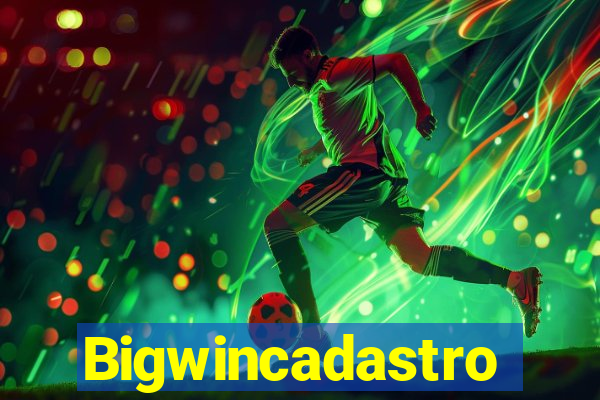 Bigwincadastro