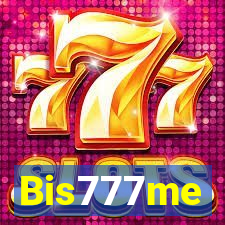 Bis777me