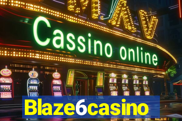 Blaze6casino