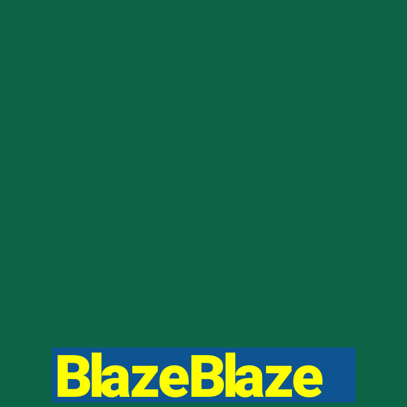 BlazeBlaze