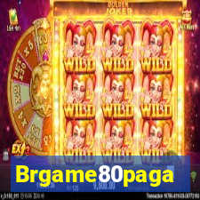 Brgame80paga